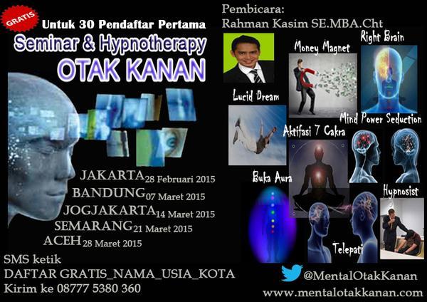Seminar & Hypnotherapy Otak Kanan.. Info SMS ke 087775380360..