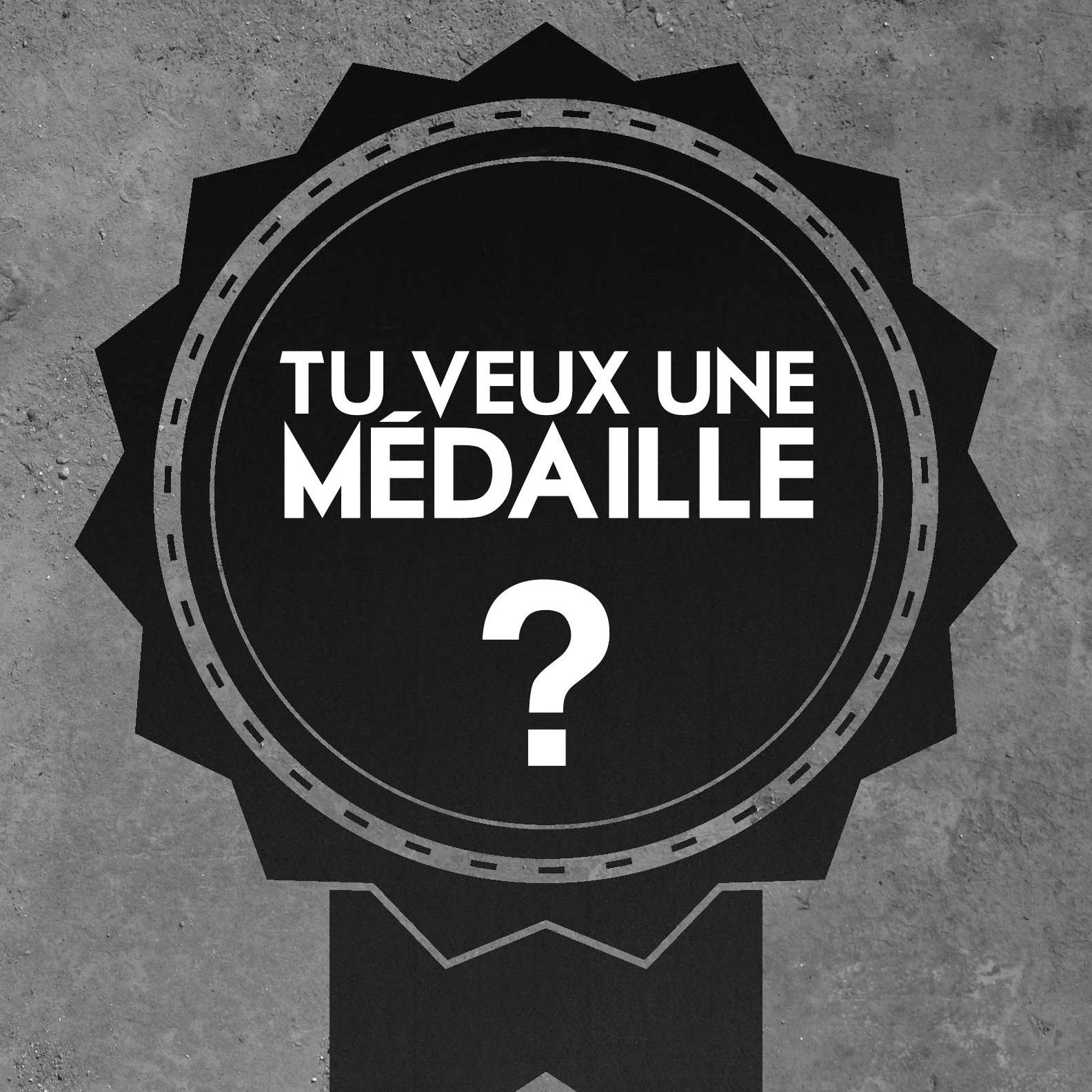 Tu veux une médaille? Oui !
Offrez lui alors une médaille faite pour les plus grands exploits jamais réalisés et récompensez vos héros !