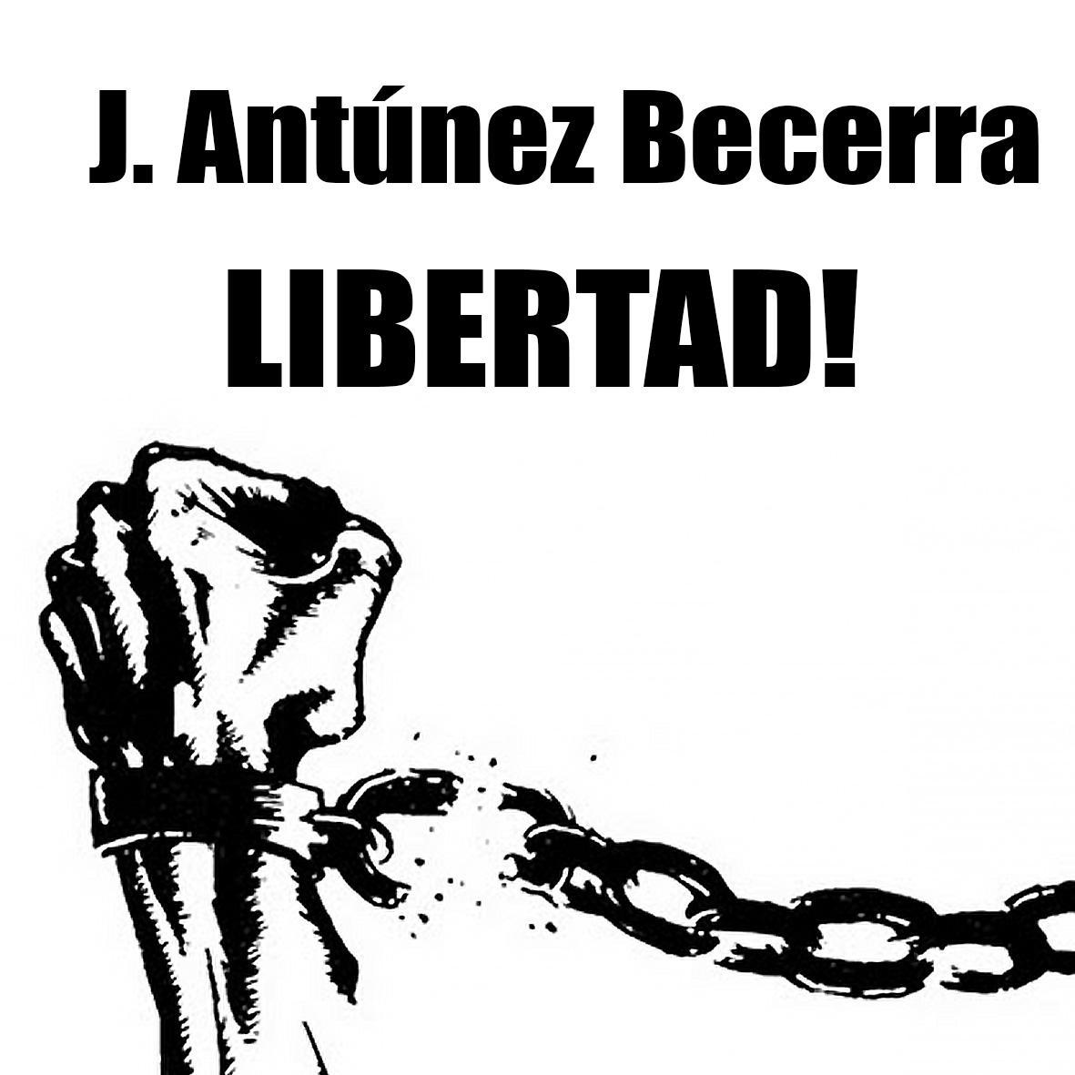 José Antúnez Becerra, preso en huelga de hambre des de el 23 de enero. Te queremos libre!!