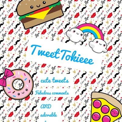 Hi my name is TweetTokiee