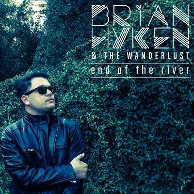 Brian Hyken & The Wanderlust is a blatantly raw blues rock & roll story told through the eyes of a 25-year old hustling heart-throb.