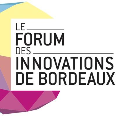 Le Forum des Innovations de Bordeaux espace public qui relie les citoyens désireux de présenter des innovation / Présidé par @tonyjazzmusic