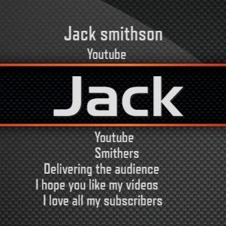 SUBSCRIBE TO MY CHANNELL-JACK SMITHSON-AND YOU WILL MAKE MY DAY