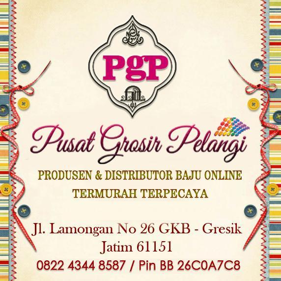 PRODUSEN BAJU FASHION MUSLIM I   Info & Order : SMS 082243448587 I PIN BB 26C0A7C8 I (Pusat Grosir Pelangi) (OPEN Senin-Sabtu 08.00 - 17.00)