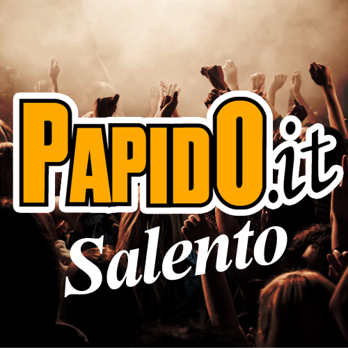 338 848 2 848 - Papido Salento, il portale del divertimento - La guida al tuo tempo libero nel Salento a Gallipoli, Otranto, Lecce