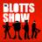 The Blotts Show
