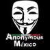 Anonymous México 🇲🇽 (@anonymousmex_) Twitter profile photo Anonymous México 🇲🇽 (@anonymousmex_) Twitter profile photo