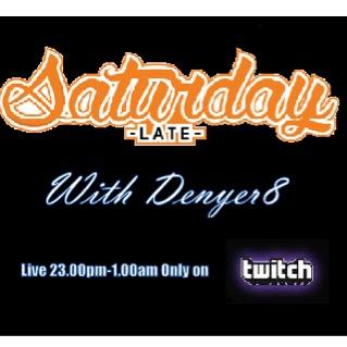 SaturdayLate with Denyer8.The brand new gaming chat show.Coming Soon to @twitch XB1 GT - Denyer8 Streaming Destiny/COD/GTA V and Fifa Live UK 23pm-1am Saturdays