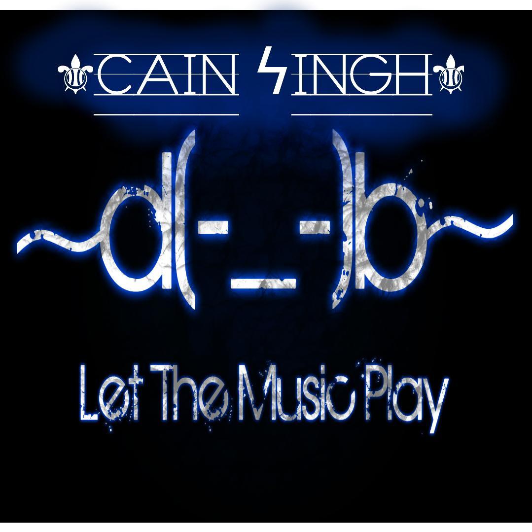 CainSingh's profile picture. Follow me on Twitter: @CainSingh.                             Follow me on Soundcloud: cainsingh                                Like me on Facebook: Cain Singh