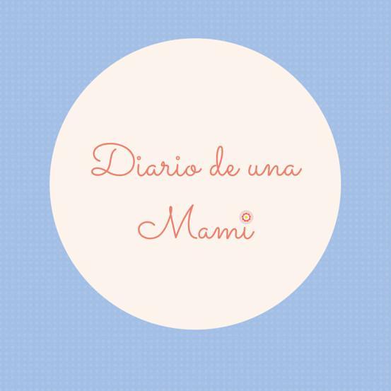 DiarioMami's profile picture. #Blog sobre #maternidad donde cuento mis cosillas de esto de ser #mamá.