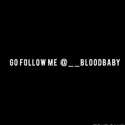 ☾Follow me  @__bloodbaby☽