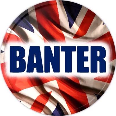 let the Banter begin! 1 banter tweet a day... follow to see more, follow me for banterous behavour !