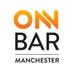 On Bar Manchester (@onbarmanchester) Twitter profile photo