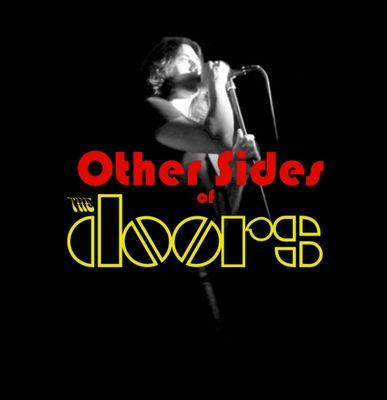 Other Sides of The Doors
...a live recreation of the doors concert.