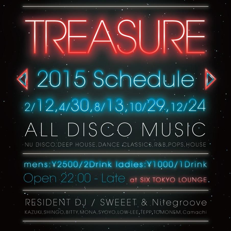 ブーム再来？70's, 80'sなどのOldies,Getluckyを代表とする、新時代のDisco musicからNewdisco、Indierock,そしてHOUSE、HIPHOP、R&B、POPS、ROCKまで様々な時代の良質な音楽を時代を超えてMixする。まるで音楽の宝探しの様なイベントTreasure!!