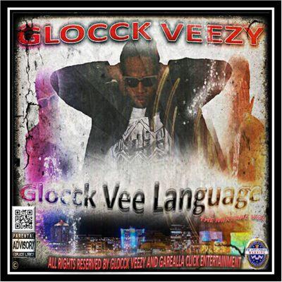 Albuquerque's hardest rapper new mixtape Glocck Vee language droping march 1/ 15