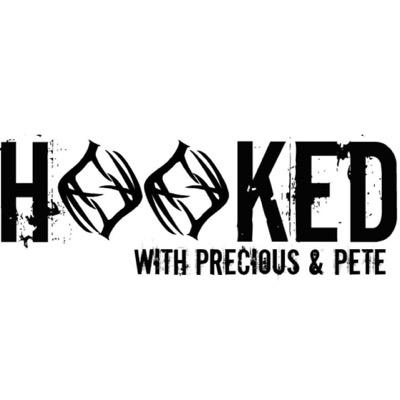 Hooked with Precious and Pete