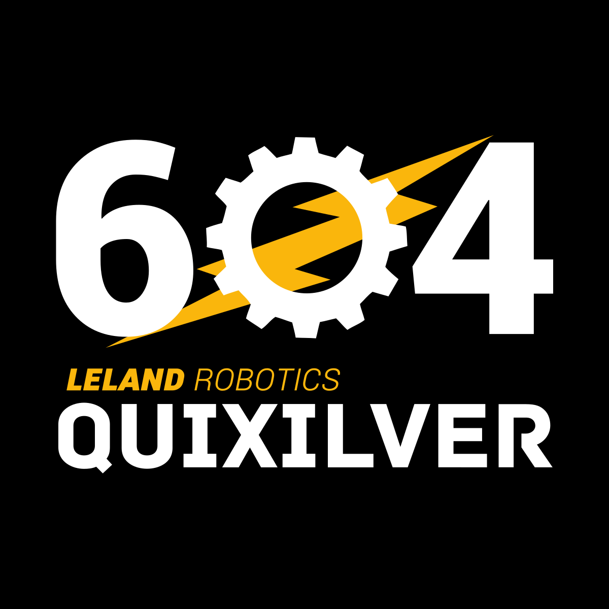 The Leland Robotics Team, Team Quixilver 604, participates in the FIRST Robotics Competition.