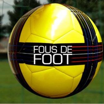 Le foot c'est fou. Le foot c'est tout.