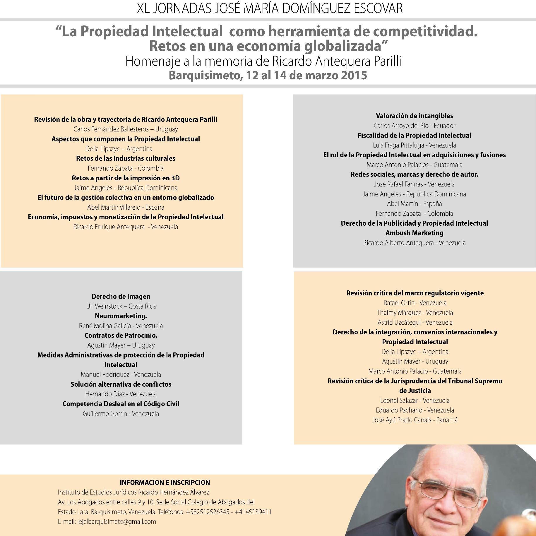 XL Jornadas José María Domínguez Escovar: La Propiedad Intelectual como Herramienta de Competitividad - Homenaje a Ricardo Antequera Parilli