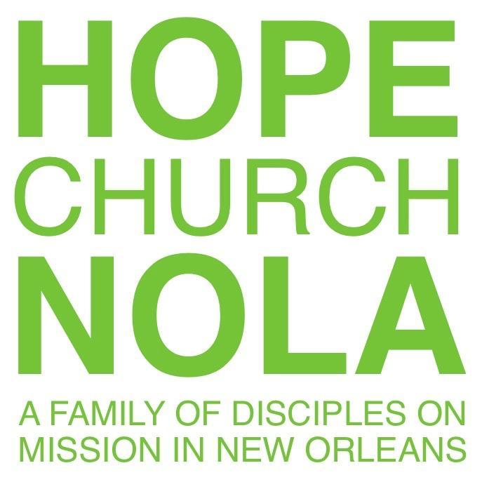 Hope Church is a family of disciples on mission in New Orleans!