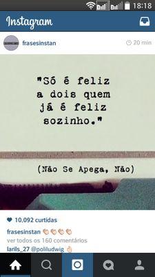 Quanto melhor eu conheço o mundo, menos ele me satisfaz.