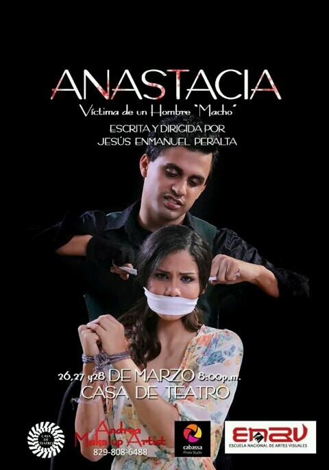 Comprometidos con la denuncia y prevención de violencia contra la mujer. Anastacia es una obra de teatro escrita y dirigida por Jesús Enmanuel Peralta. Se prese