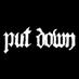 PUT DOWN (@putdownhc) Twitter profile photo PUT DOWN (@putdownhc) Twitter profile photo