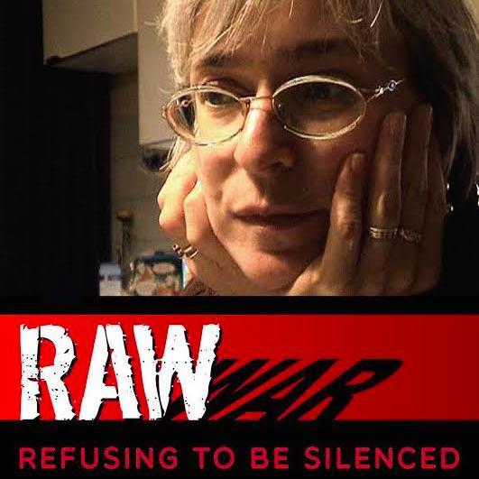 A @RawinWar campaign, supporting the voices of women who risk their lives to speak the truth. #RefusingToBeSilenced #AnnaPolitkovskayaAward #WOWLDN