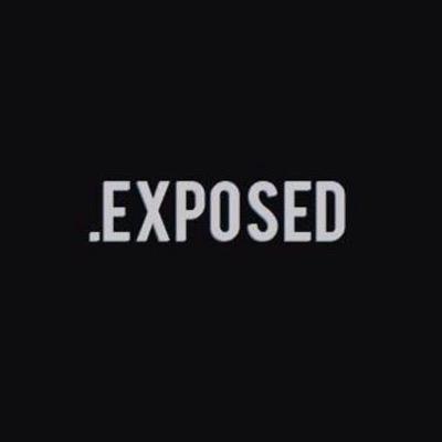 #xExposed youtube: https://t.co/i63ai668CO / Exposing for the better.