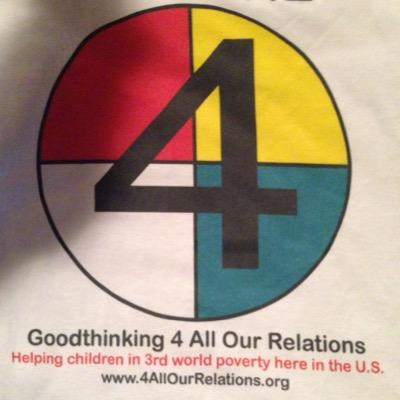 Goodthinking 4 All Our Relations is a nonprofit which serves to support #Native #AmericanIndians with charitable programs that advance quality of life