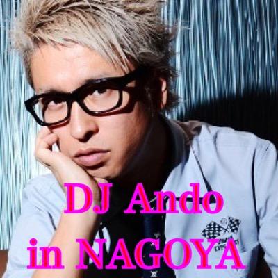 名古屋のDJ Andoファンの為の公認アカウントです。@DJ_K_Ando