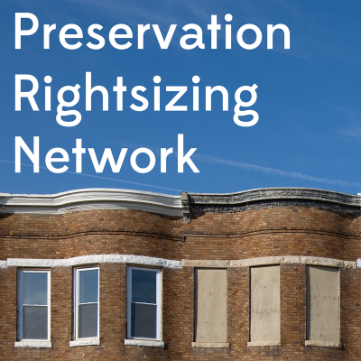 Preservation Rightsizing Network. We are people #savingplaces in #legacycities.