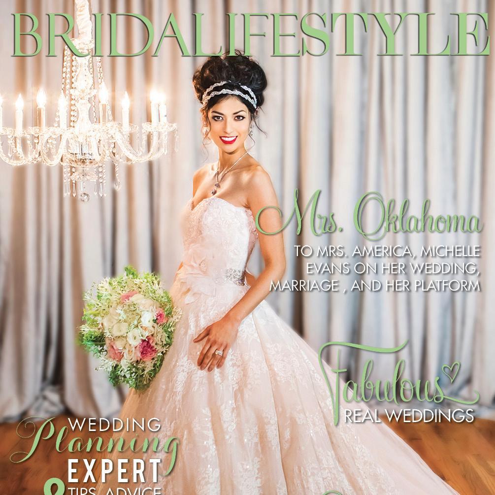 BridalifeStyle Magazine, the premier resource in the South-Central region to help brides plan their dream wedding with inspirations and helpful articles.