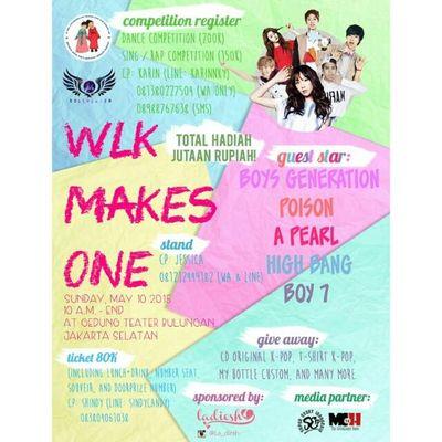 Official Event From We Love Korea ''WLK Makes One'' 10May'15 at Gedung Theater Bulungan Blok M, Jak-sel
