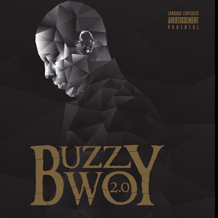 Buzzy Bwoy 2.0 en vente partout le 31 mars 2015 | Bientôt disponible en pré-vente sur HHQC