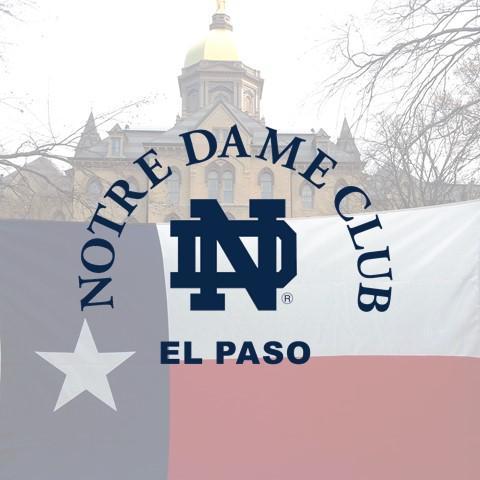 Official twitter account for the Notre Dame Club of El Paso.