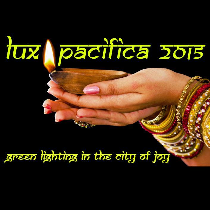 Lux Pacifica 2015 will organize an International conference wid d focal theme Rhythm of light with a session on Green lighting. & Exhibition- Lii-2015