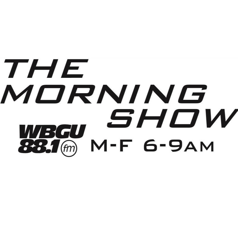 Listen to us weekdays from 6am-9am on WBGU FM 88.1! Tune in for weekly events, interviews with community officials, daily trivia and more!