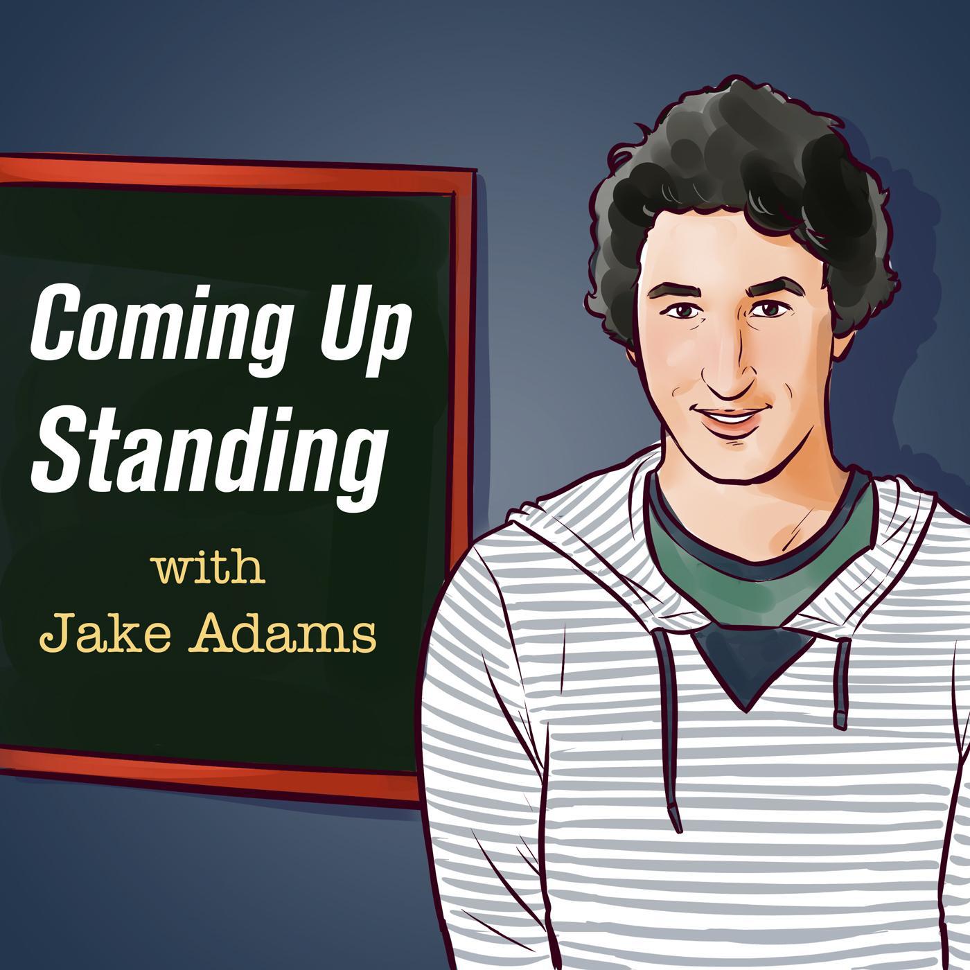 comingupstandng's profile picture. Coming Up Standing is a podcast where @jakemadams asks his comedian friends questions about comedy.