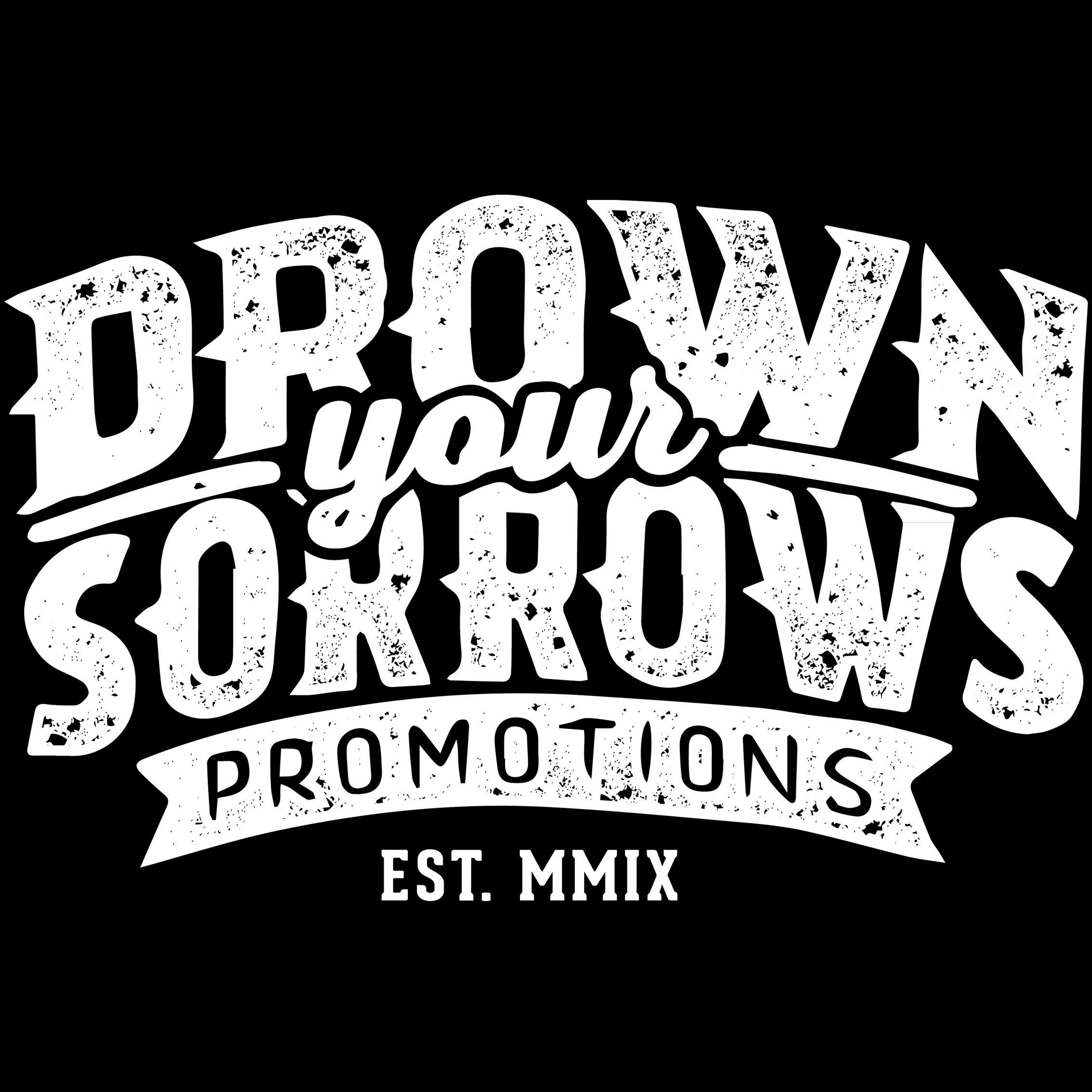 Drown Your Sorrows