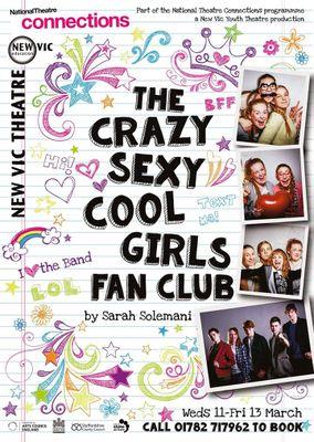 Welcome to 'The Crazy Sexy Cool Girl Fan Club'! Here we will be keeping you up to date with all the behind-the-scenes gossip during the run up to our show!