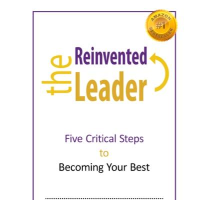 Reinventedlead's profile picture. Tweets from author of bestselling - The Reinvented Leader: Five Critical Steps to Becoming Your Best
