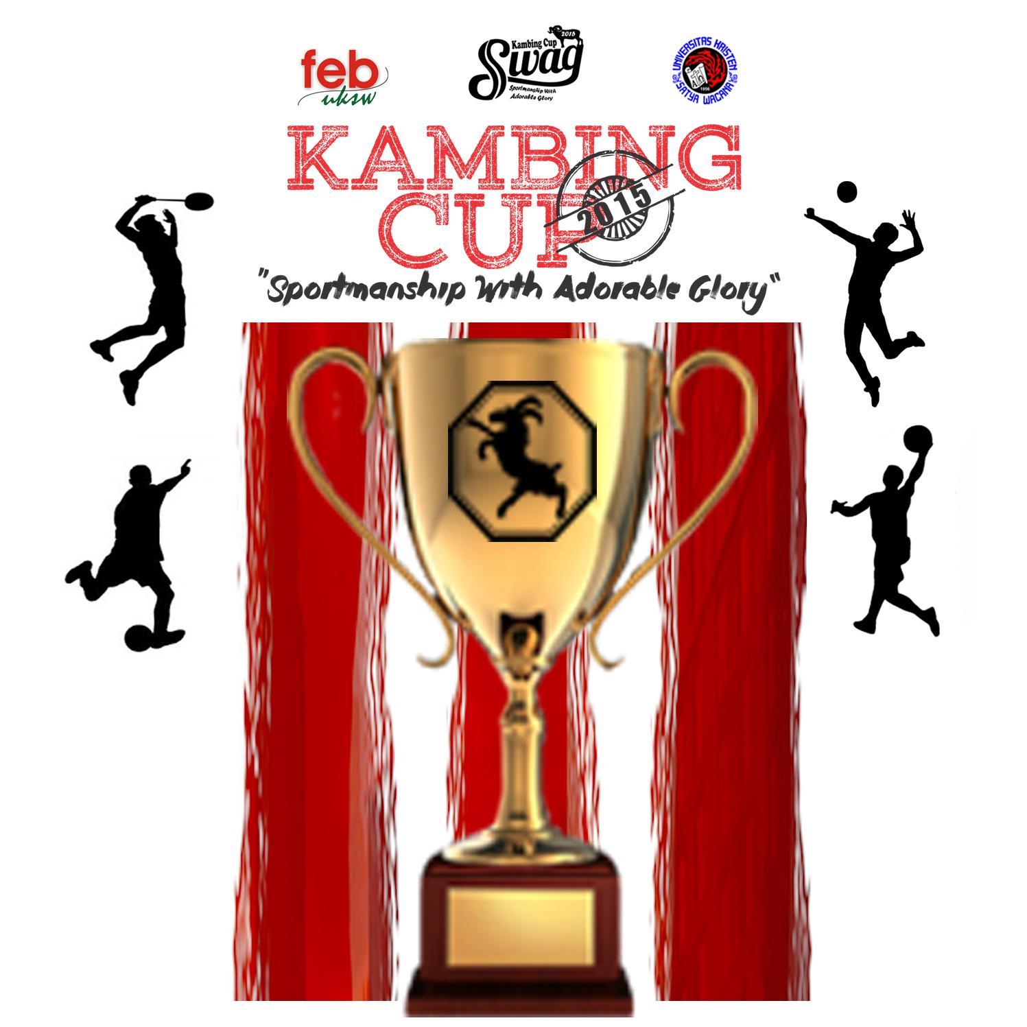 Kambing Cup adalah kompetisi olahraga antar angkatan mahasiswa paling bergengsi yang diselenggarakan oleh Fakultas Ekonomika dan Bisnis UKSW