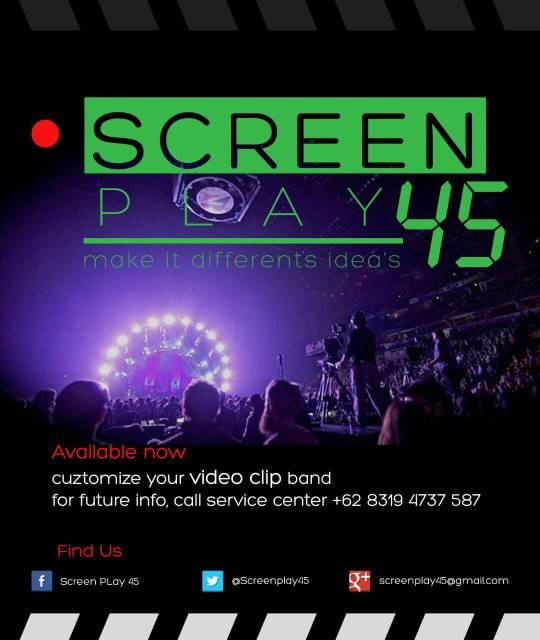 Cuztomize your music video band/soloist. For future info, call : WA [ 083194737587 ] or [ screenplay45@gmail.com ]