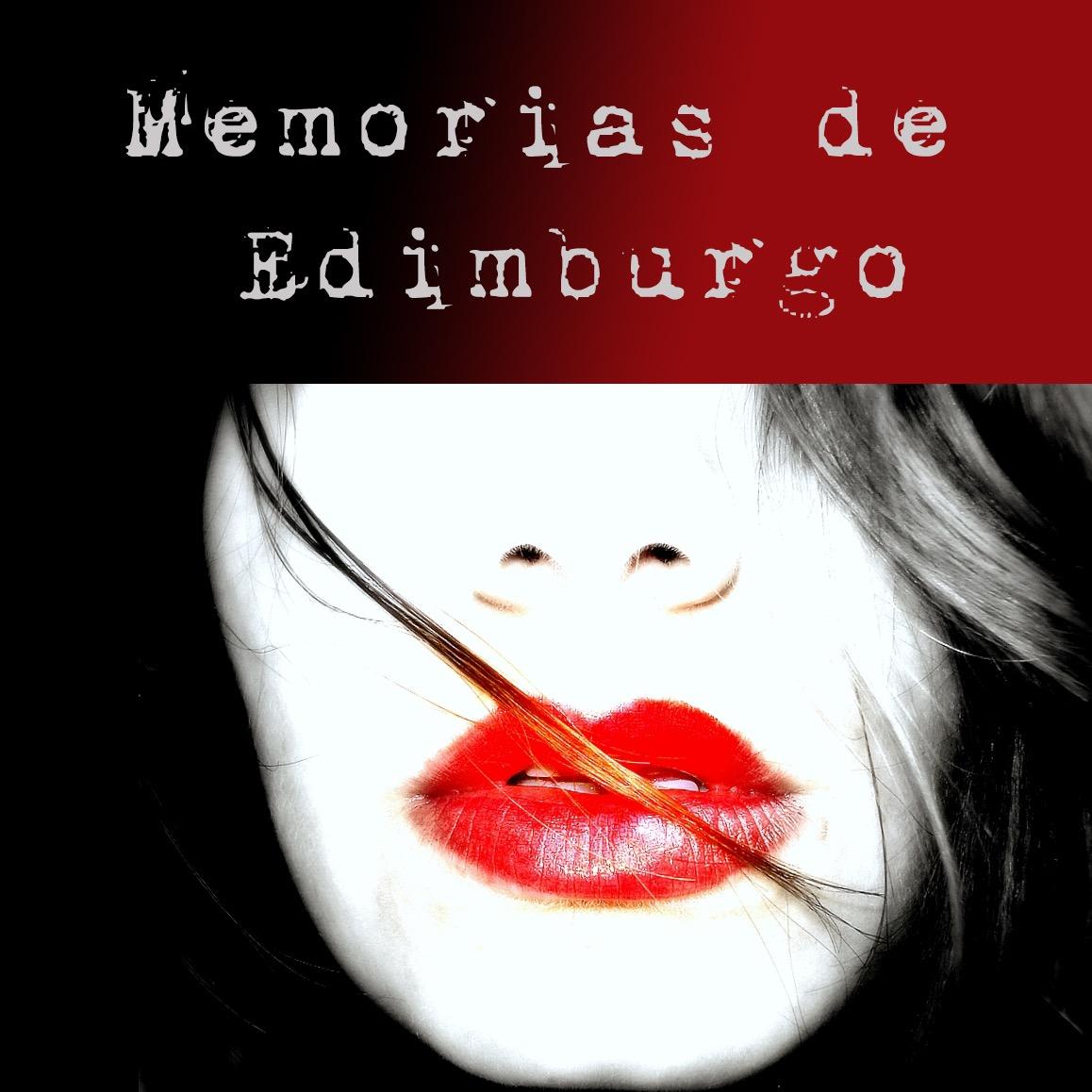 Promoción de Memorias de Edimburgo, labios de caramelo, primer fascículo de la serie Erótica de LucíaMC. Ahora, y por tiempo limitado, ¡Grátis!