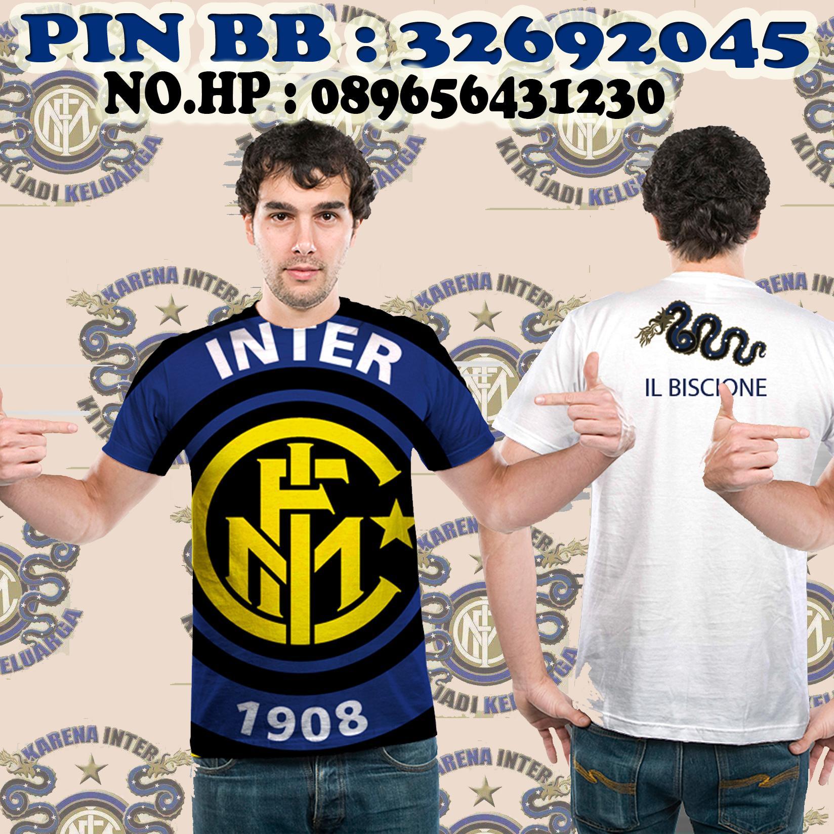 Open Pre-Order T-Shirt Inter Full Print Tutup PO Tgl 12 Maret 2015 | Pin:32692045 | Cp:089656431230 | Fb:Ferry IL Biscione