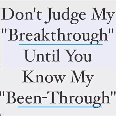 Don't know what to say, I am who God made me to be good, bad or indifferent. I am a work in progress!