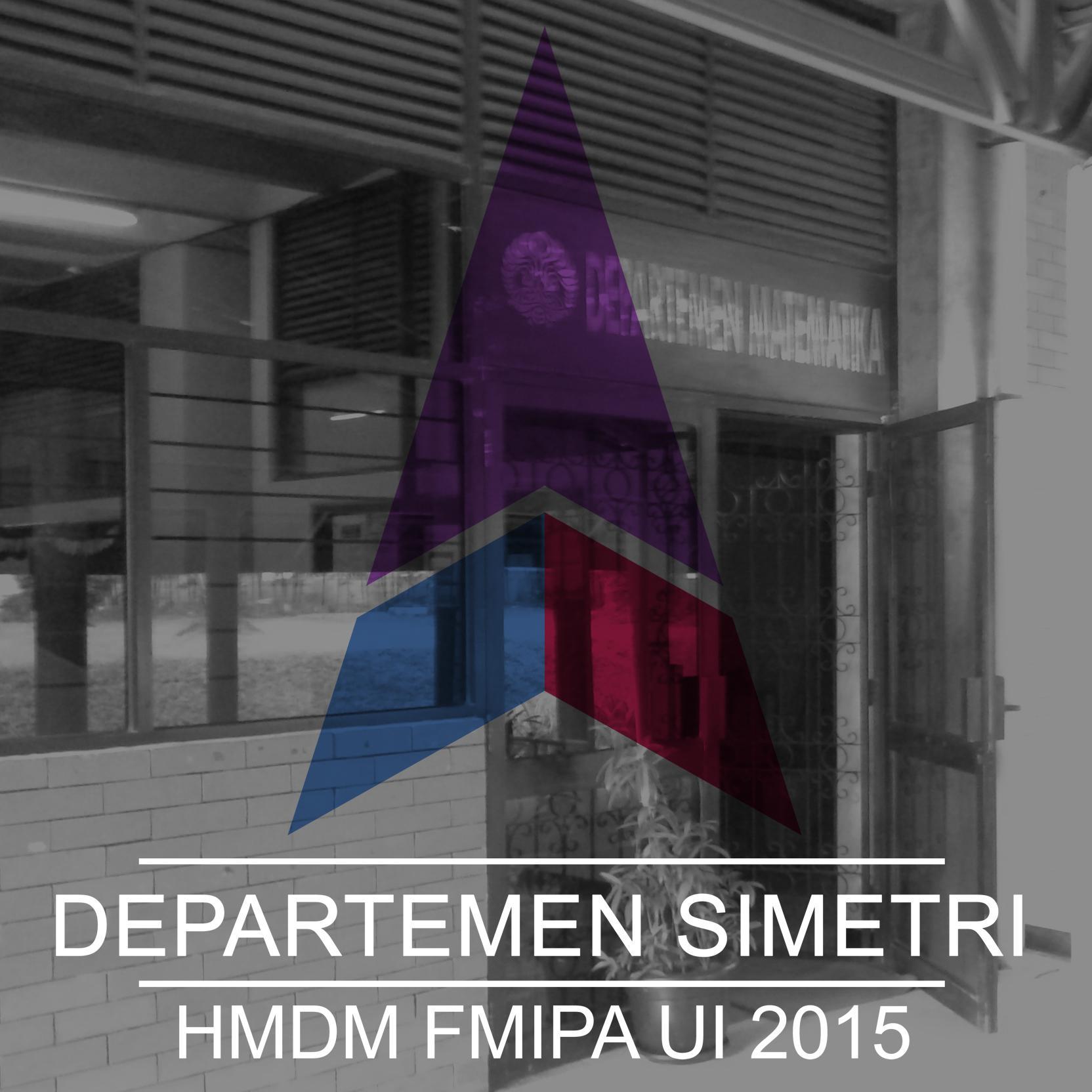 HMD Matematika UI 2015 #SemangatKemajuan || rohismatematikaui@gmail.com