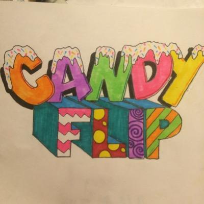 Hit Us Up: candyflippedco@gmail.com